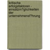 Kritische Erfolgsfaktoren - Einsatzm�Glichkeiten Der Unternehmensf�Hrung by Marvin Pl�mecke