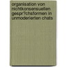 Organisation Von Nichtkonsensuellen Gespr�Chsformen in Unmoderierten Chats door H�seyiin Demir