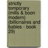 Strictly Temporary (Mills & Boon Modern) (Billionaires and Babies - Book 29)
