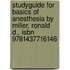Studyguide for Basics of Anesthesia by Miller, Ronald D., Isbn 9781437716146