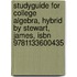 Studyguide for College Algebra, Hybrid by Stewart, James, Isbn 9781133600435