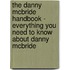 The Danny McBride Handbook - Everything You Need to Know about Danny McBride