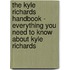 The Kyle Richards Handbook - Everything You Need to Know about Kyle Richards