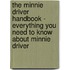 The Minnie Driver Handbook - Everything You Need to Know about Minnie Driver