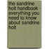 The Sandrine Holt Handbook - Everything You Need to Know about Sandrine Holt