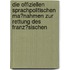 Die Offiziellen Sprachpolitischen Ma�Nahmen Zur Rettung Des Franz�Sischen