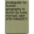 Studyguide for Human Geography in Action by Kuby, Michael, Isbn 9781118422571