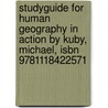 Studyguide for Human Geography in Action by Kuby, Michael, Isbn 9781118422571 door Cram101 Textbook Reviews