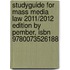 Studyguide for Mass Media Law 2011/2012 Edition by Pember, Isbn 9780073526188