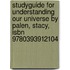 Studyguide for Understanding Our Universe by Palen, Stacy, Isbn 9780393912104