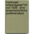 Marburger Religionsgespr�Ch Von 1529 - Eine Wissenschaftliche Quellenanalyse