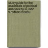Studyguide For The Essentials Of Political Analysis By Iii, Isbn 9781608716869 by Cram101 Textbook Reviews