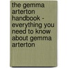 The Gemma Arterton Handbook - Everything You Need to Know About Gemma Arterton door Elicia Bynd