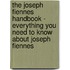 The Joseph Fiennes Handbook - Everything You Need to Know About Joseph Fiennes