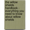 The Willow Shields Handbook - Everything You Need to Know about Willow Shields door Emily Smith