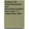 Analyse Der Versicherbarkeit Von Terrorismusrisiken Nach Dem 11. September 2001 door Martin Krieger