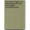 Die Rechtm��Igkeit Von Internettauschb�Rsen Nach Hegels Rechtsphilosophie by Thomas D. Kocher