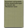 Dynamisch Verhandelte Online-Ausschreibungen Im Bereich Der �Ffentlichen Hand door Bj�rn Koch