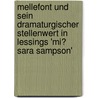 Mellefont Und Sein Dramaturgischer Stellenwert in Lessings 'Mi� Sara Sampson' door Martin Giese