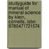 Studyguide for Manual of Mineral Science by Klein, Cornelis, Isbn 9780471721574