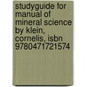 Studyguide for Manual of Mineral Science by Klein, Cornelis, Isbn 9780471721574 door Cram101 Textbook Reviews