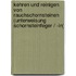 Kehren Und Reinigen Von Rauchschornsteinen (Unterweisung Schornsteinfeger / -In)