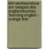 Lehrwerksanalyse Am Beispiel Des Englischbuches 'Learning English - Orange Line'