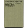 Studyguide for Introducing Psychology by Schacter, Daniel L., Isbn 9781429242301 door Cram101 Textbook Reviews