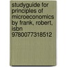 Studyguide for Principles of Microeconomics by Frank, Robert, Isbn 9780077318512 door Cram101 Textbook Reviews