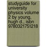 Studyguide for University Physics Volume 2 by Young, Hugh D., Isbn 9780321751218 by Cram101 Textbook Reviews