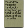 The Andrew McCarthy Handbook - Everything You Need to Know about Andrew McCarthy door Emily Smith