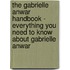 The Gabrielle Anwar Handbook - Everything You Need to Know about Gabrielle Anwar