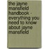 The Jayne Mansfield Handbook - Everything You Need to Know About Jayne Mansfield