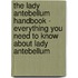 The Lady Antebellum Handbook - Everything You Need to Know About Lady Antebellum