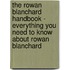 The Rowan Blanchard Handbook - Everything You Need to Know about Rowan Blanchard