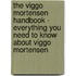 The Viggo Mortensen Handbook - Everything You Need to Know About Viggo Mortensen