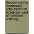 Theodor Storms 'Immensee' - Liebe Zwischen Dichtertum Und B�Rgerlicher Ordnung