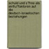 Schuld Und S�Hne Als Einflu�Faktoren Auf Die Deutsch-Israelischen Beziehungen