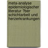Meta-Analyse Epidemiologischer Literatur �Ber Schichtarbeit Und Herzerkrankungen door Henrik B�ggild
