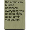 The Armin Van Buuren Handbook - Everything You Need to Know about Armin Van Buuren door Emily Smith