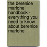 The Berenice Marlohe Handbook - Everything You Need to Know about Berenice Marlohe door Emily Smith