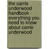 The Carrie Underwood Handbook - Everything You Need to Know about Carrie Underwood