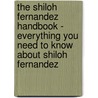 The Shiloh Fernandez Handbook - Everything You Need to Know about Shiloh Fernandez door Emily Smith