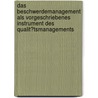Das Beschwerdemanagement Als Vorgeschriebenes Instrument Des Qualit�Tsmanagements by Hans-Hermann Rieck
