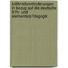 Kritik/Reformforderungen in Bezug Auf Die Deutsche Fr�H- Und Elementarp�Dagogik door Elena Kramer