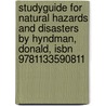 Studyguide for Natural Hazards and Disasters by Hyndman, Donald, Isbn 9781133590811 door Cram101 Textbook Reviews