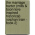The Marriage Barter (Mills & Boon Love Inspired Historical) (Orphan Train - Book 2)