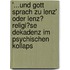 '...Und Gott Sprach Zu Lenz' Oder Lenz� Religi�Se Dekadenz Im Psychischen Kollaps
