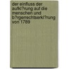 Der Einfluss Der Aufkl�Rung Auf Die Menschen Und B�Rgerrechtserkl�Rung Von 1789 door Stephan Tietze