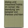 Dialog Und Missverst�Ndnis Im Roman 'Die Blendung' Am Beispiel Von Therese Und Kien door Corinne Leuenberger
